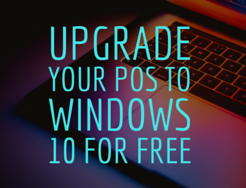 Upgrade Your Point of Sale Terminals to Windows 10 for FREE