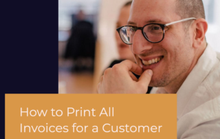 How to Print All Invoices for a Customer